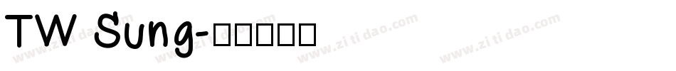 TW Sung字体转换